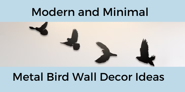 Modern and Minimal Metal Bird Wall Decor Ideas