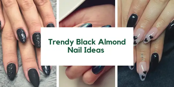 Trendy Black Almond Nail Ideas