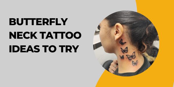 Butterfly Neck Tattoo Ideas to Try