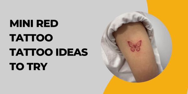 Mini Red Tattoo Tattoo Ideas to Try