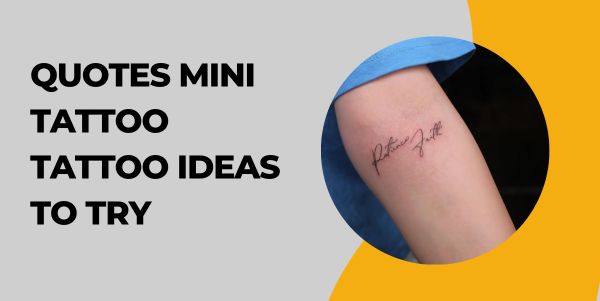 Quotes Mini Tattoo Tattoo Ideas to Try