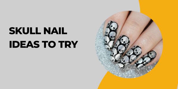 Skull Nail Ideas to Try