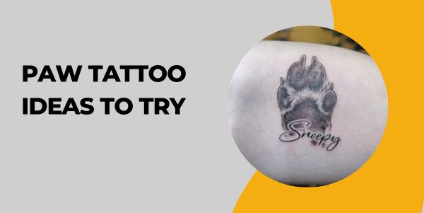 paw Tattoo Ideas to Try
