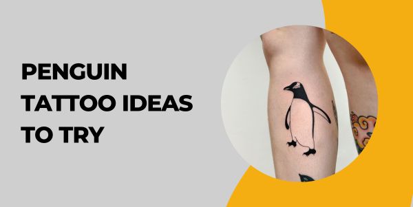 penguin Tattoo Ideas to Try