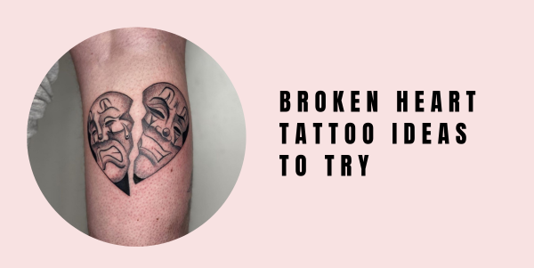 Broken heart tattoo ideas to try