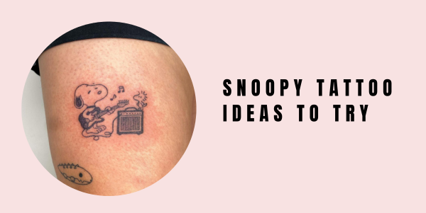 Snoopy Tattoo ideas to try