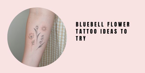 bluebell flower tattoo ideas to try