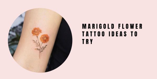 marigold flower tattoo ideas to try