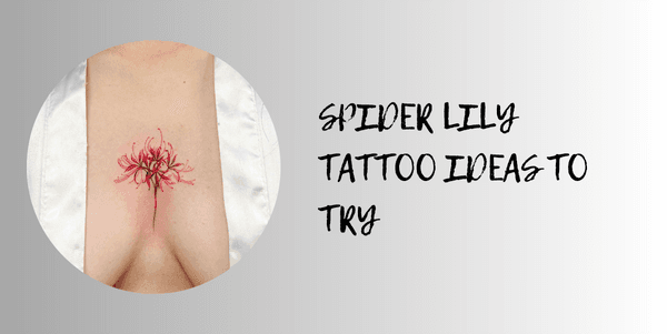 spider lily tattoo ideas to try